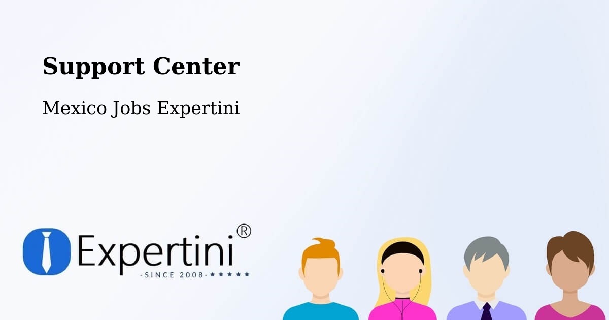 Support Services – Tierra Nueva - Mexico Jobs Expertini